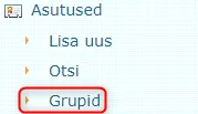 !Asutuse grupid