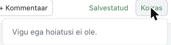 !Vastavuse kontroll — „Vigu ega hoiatusi ei ole."