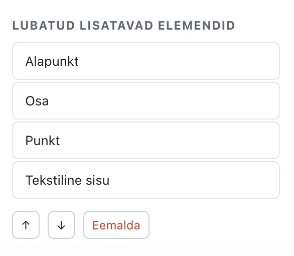 !Lubatud lisatavad elemendid ning ↑, ↓ ja Eemalda nupud