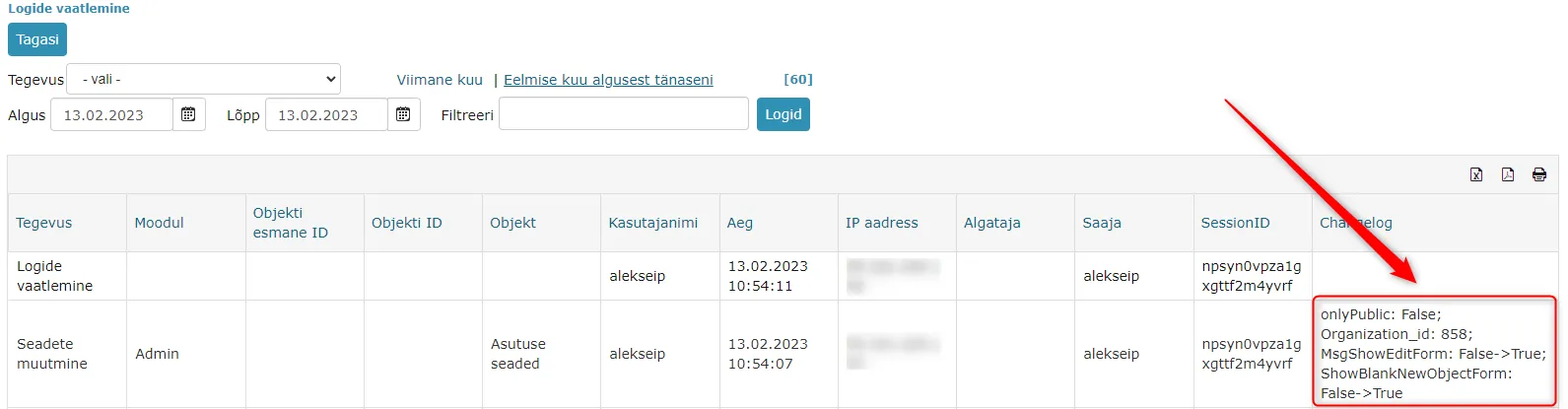 !Asutuse seadete logimine